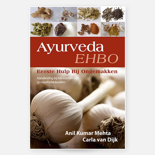 Ayurveda EHBO boek | Dhr. Anil K. Mehta (GAMS)