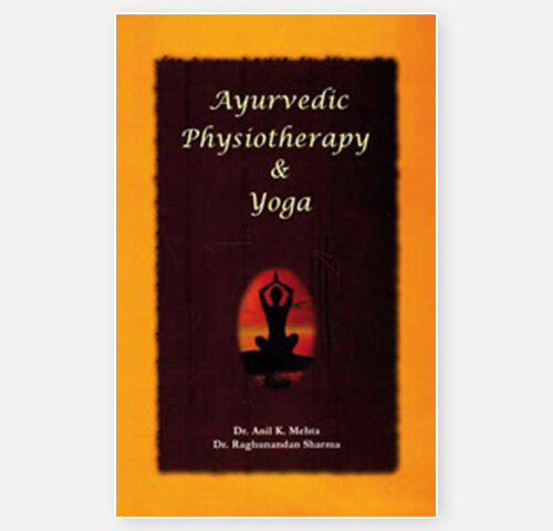 Ayurvedic Physiotherapy and Yoga - boek | Dhr. Anil K. Mehta (GAMS)